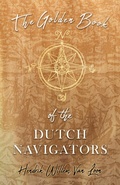 Cover: The Golden Book of the Dutch Navigators - Read Books Ltd.