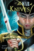 Cover: The War of Knives - Simon + Schuster LLC
