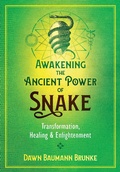 Cover: Awakening the Ancient Power of Snake - Bear & Company