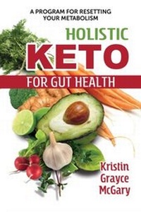 Abbildung von: Holistic Keto for Gut Health - Findhorn Press