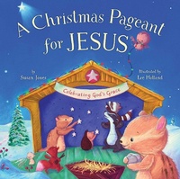 Enlarge image Cover: Christmas Pageant for Jesus - Good Books