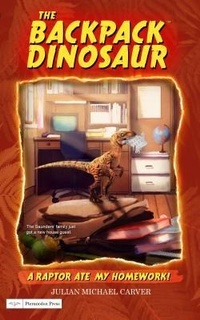 Enlarge image Cover: A Raptor Ate My Homework! - Pteranodon Press