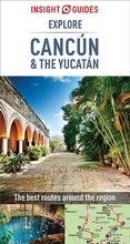 Cover: Insight Guides Explore Cancun & the Yucatan (Travel Guide eBook) - Insight
