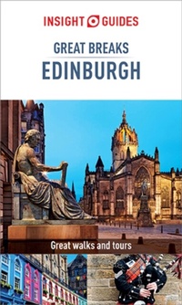 Abbildung von: Insight Guides Great Breaks Edinburgh (Travel Guide eBook) - Insight