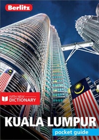 Abbildung von: Berlitz Pocket Guide Kuala Lumpur (Travel Guide eBook) - Berlitz Travel