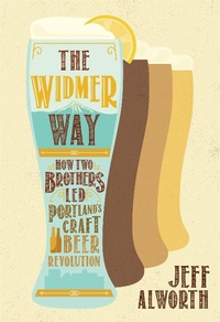 Abbildung von: The Widmer Way - Ooligan Press