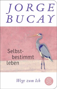 Abbildung von: Selbstbestimmt leben - Fischer Taschenbuch