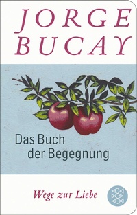 Abbildung von: Das Buch der Begegnung - Fischer Taschenbuch