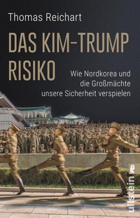Abbildung von: Das Kim-Trump-Risiko - Ullstein