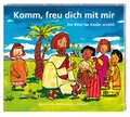 Cover: Komm, freu dich mit mir - Deutsche Bibelgesellschaft