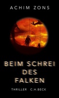 Cover: Beim Schrei des Falken - C.H.BECK