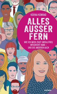 Abbildung von: Alles außer fern - Haymon Verlag