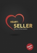 Cover: Heart-Seller&reg; - Mit der Kraft des Herzens verkaufen, f&uuml;hren, leben - neobooks