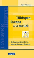 Cover: T&uuml;bingen, Europa und zur&uuml;ck - Calwer
