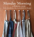 Cover: Monday Morning Cooking Club - Freies Geistesleben