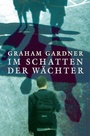 Cover: Im Schatten der W&auml;chter - Freies Geistesleben