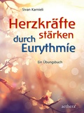 Cover: Herzkr&auml;fte st&auml;rken durch Eurythmie - Urachhaus