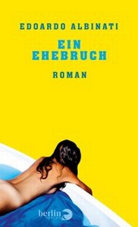 Abbildung von: Ein Ehebruch - Berlin Verlag