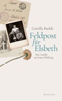 Cover: Feldpost für Elsbeth - Wallstein
