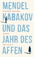 Cover: Mendel Kabakov und das Jahr des Affen - Wallstein