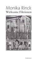 Cover: Wirksame Fiktionen - Wallstein