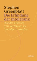 Cover: Die Erfindung der Intoleranz - Wallstein