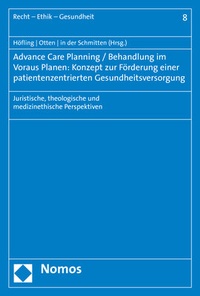Abbildung von: Advance Care Planning / Behandlung im Voraus Planen: Konzept zur Förderung einer patientenzentrierten Gesundheitsversorgung - Nomos