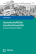 Cover: Gewerkschaftliche Geschlechterpolitik - Nomos