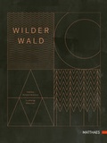 Cover: Wilder Wald - Matthaes Verlag