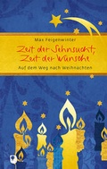 Cover: Zeit der Sehnsucht, Zeit der W&uuml;nsche - Verlag am Eschbach