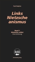 Cover: Links-Nietzscheanismus - Schmetterling Stuttgart