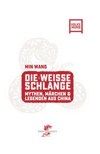 Abbildung von: Die Weisse Schlange - Drachenhaus Verlag