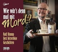 Cover: Wie w&auml;r's denn mal mit Mord? - KBV