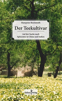 Abbildung von: Der Teekultivar - Kellner Verlag