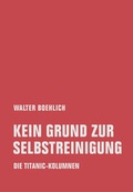 Cover: Kein Grund zur Selbstreinigung - Verbrecher