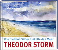 Abbildung von: Wie fließend Silber funkelte das Meer - Steffen Verlag