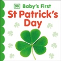 Cover: Baby's First St Patrick's Day - DK Children