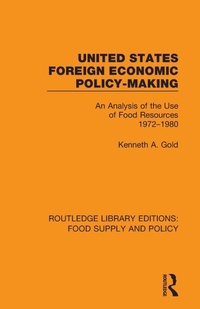 Abbildung von: United States Foreign Economic Policy-making - Routledge