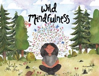 Enlarge image Cover: Wild Mindfulness - Laura Larson