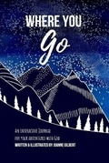 Cover: Where You Go - Joanne Gilbert