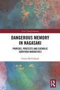 Cover: Dangerous Memory in Nagasaki - Routledge