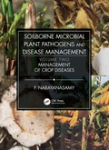 Cover: Soilborne Microbial Plant Pathogens and Disease Management, Volume Two - CRC Press