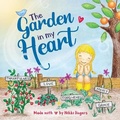 Cover: The Garden In My Heart - Created To Be