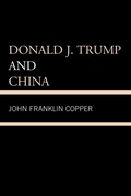 Cover: Donald J. Trump and China - Hamilton Books