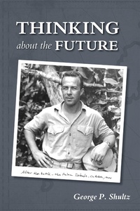 Enlarge image Cover: Thinking about the Future - Hoover Institution Press