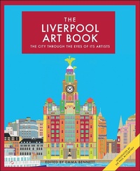 Abbildung von: The Liverpool Art Book - Bloomsbury eBooks UK