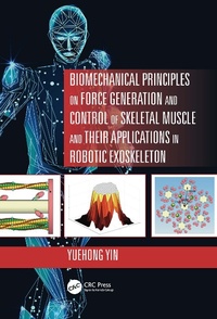 Abbildung von: Biomechanical Principles on Force Generation and Control of Skeletal Muscle and their Applications in Robotic Exoskeleton - CRC Press