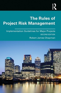 Enlarge image Cover: The Rules of Project Risk Management - Routledge