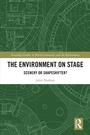 Cover: The Environment on Stage - Routledge