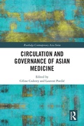 Cover: Circulation and Governance of Asian Medicine - Routledge